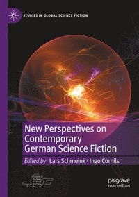 bokomslag New Perspectives on Contemporary German Science Fiction