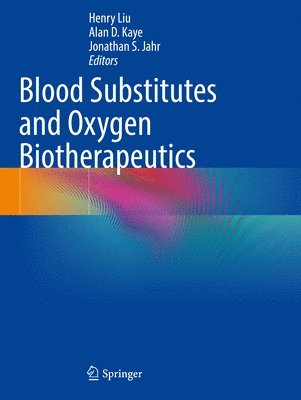 Blood Substitutes and Oxygen Biotherapeutics 1