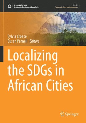 Localizing the SDGs in African Cities 1