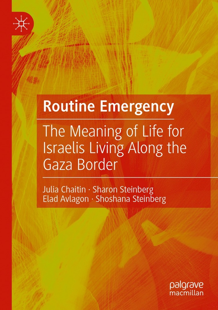 Julia Chaitin, Sharon Steinberg, Elad Avlagon, Shoshana Steinberg - Routine Emergency, Häftad