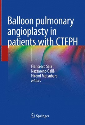 bokomslag Balloon pulmonary angioplasty in patients with CTEPH