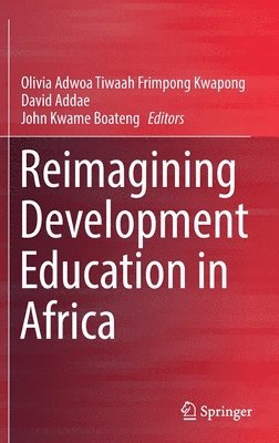 bokomslag Reimagining Development Education in Africa