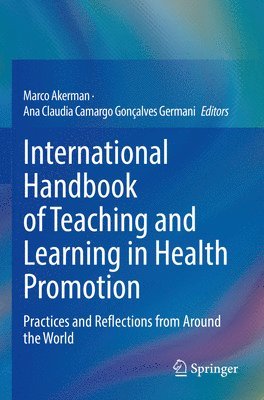 International Handbook of Teaching and Learning in Health Promotion 1