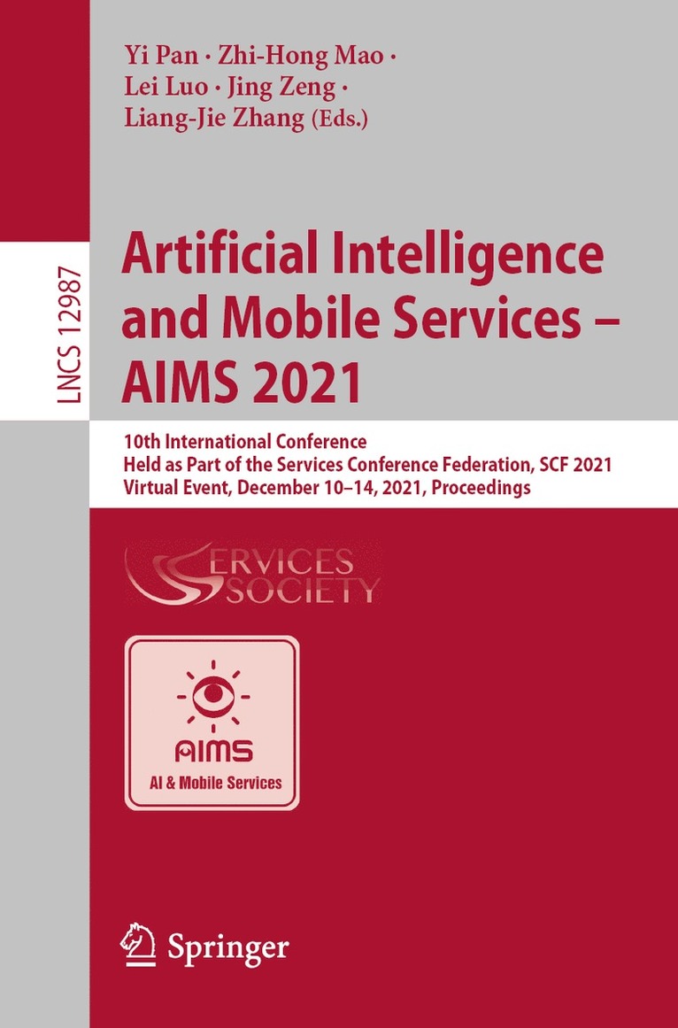 Yi Pan, Zhi-Hong Mao, Lei Luo, Jing Zeng, Liang-Jie Zhang - Artificial Intelligence and Mobile Services – AIMS 2021, Häftad