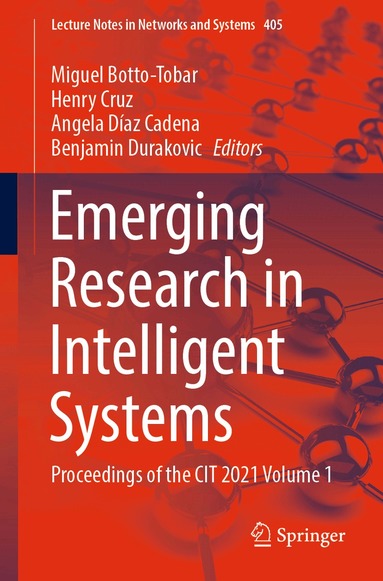 Miguel Botto-Tobar, Henry Cruz, Angela Díaz Cadena, Benjamin Durakovic - Emerging Research in Intelligent Systems, Häftad