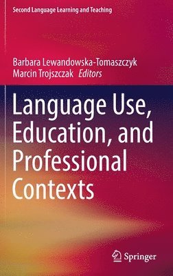 Language Use, Education, and Professional Contexts 1