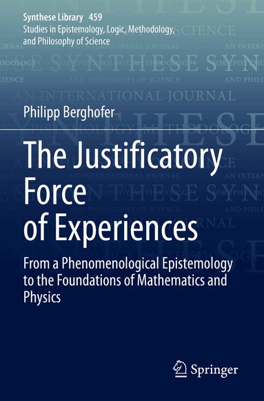 Philipp Berghofer - Justificatory Force of Experiences, Häftad