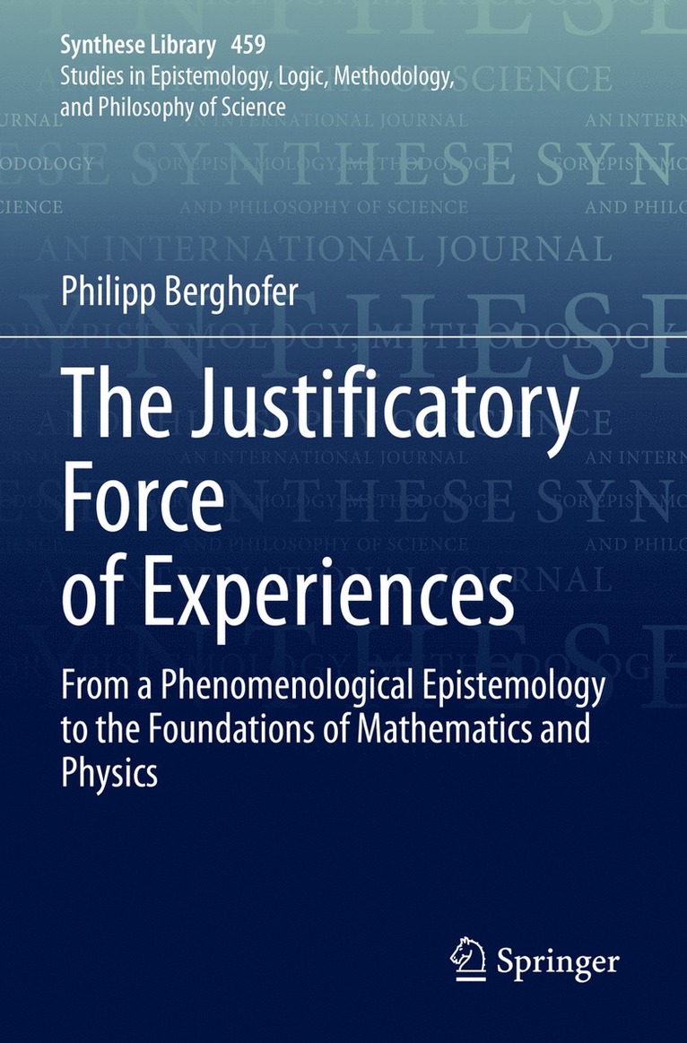 Philipp Berghofer - Justificatory Force of Experiences, Häftad