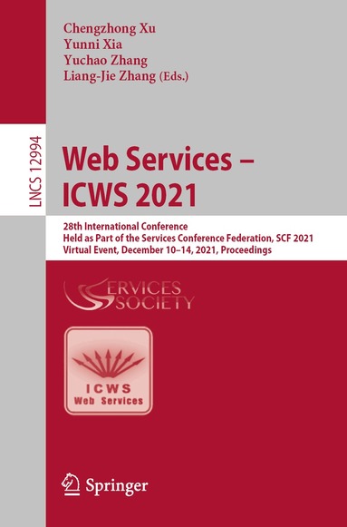 Chengzhong Xu, Yunni Xia, Yuchao Zhang, Liang-Jie Zhang - Web Services – ICWS 2021, Häftad