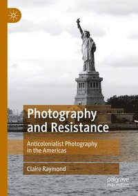 bokomslag Photography and Resistance