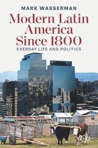 bokomslag Modern Latin America Since 1800