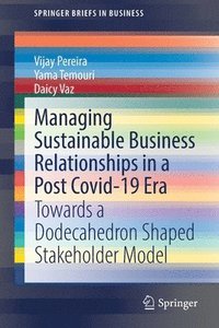 bokomslag Managing Sustainable Business Relationships in a Post Covid-19 Era