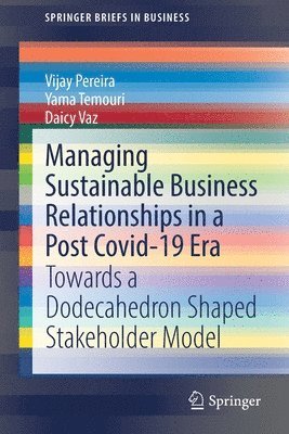 Managing Sustainable Business Relationships in a Post Covid-19 Era 1