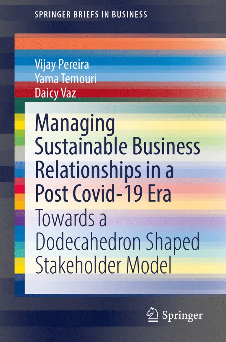 Vijay Pereira, Yama Temouri, Daicy Vaz - Managing Sustainable Business Relationships in a Post Covid-19 Era, Häftad