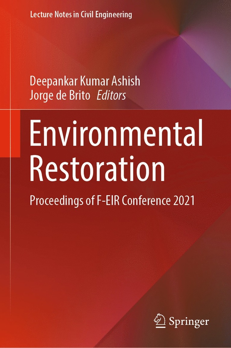 Deepankar Kumar Ashish, Jorge de Brito, Jorge De Brito - Environmental Restoration, Inbunden