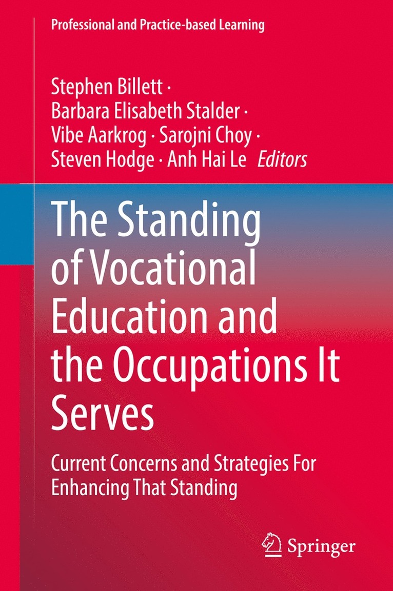 The Standing of Vocational Education and the Occupations It Serves 1