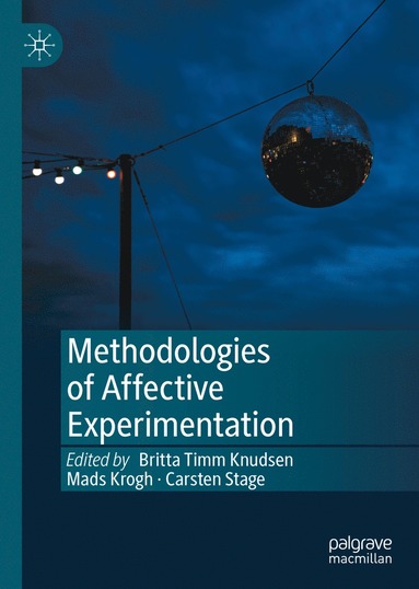 bokomslag Methodologies of Affective Experimentation