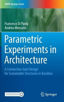 Parametric Experiments in Architecture 1