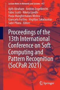 bokomslag Proceedings of the 13th International Conference on Soft Computing and Pattern Recognition (SoCPaR 2021)