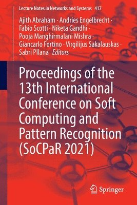 bokomslag Proceedings of the 13th International Conference on Soft Computing and Pattern Recognition (SoCPaR 2021)