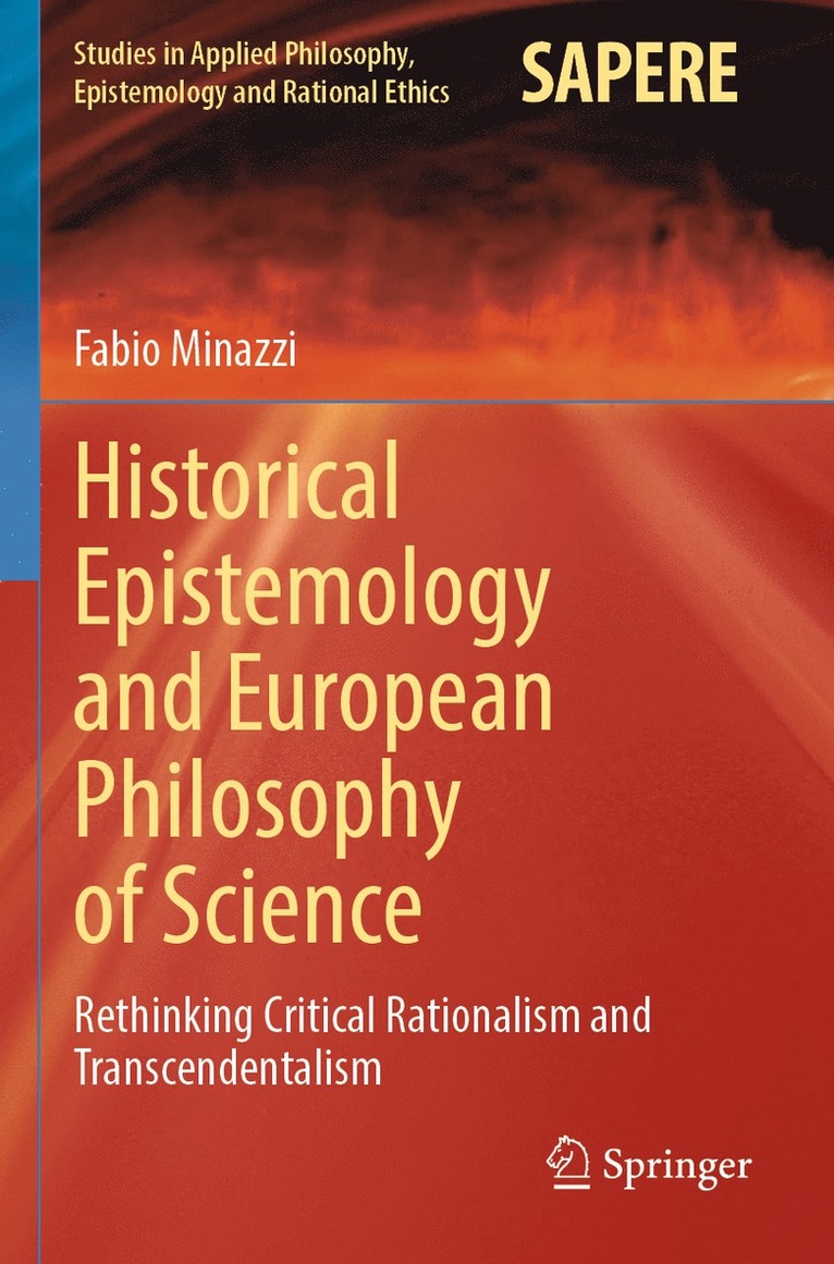 Fabio Minazzi - Historical Epistemology and European Philosophy of Science, Häftad