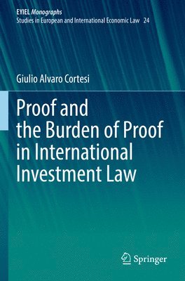 bokomslag Proof and the Burden of Proof in International Investment Law