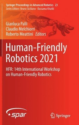 Human-Friendly Robotics 2021