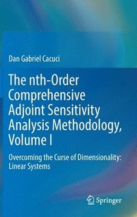 bokomslag The nth-Order Comprehensive Adjoint Sensitivity Analysis Methodology, Volume I