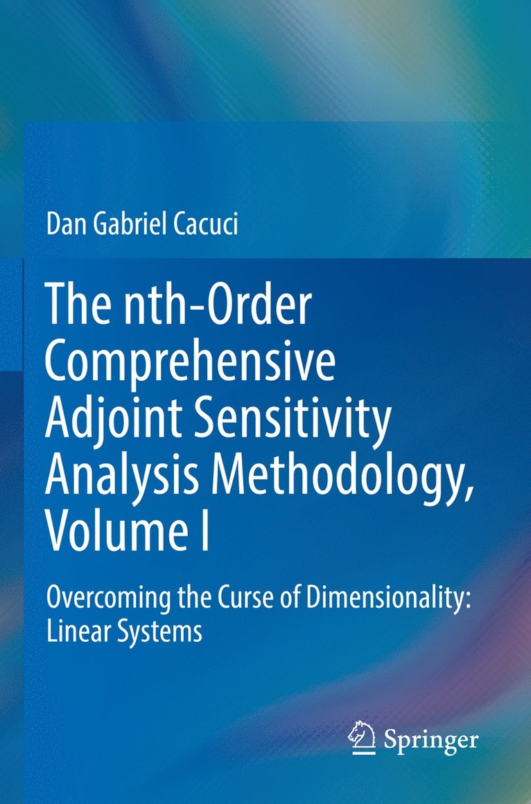 nth-Order Comprehensive Adjoint Sensitivity Analysis Methodology, Volume I