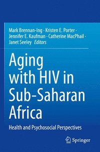 bokomslag Aging with HIV in Sub-Saharan Africa