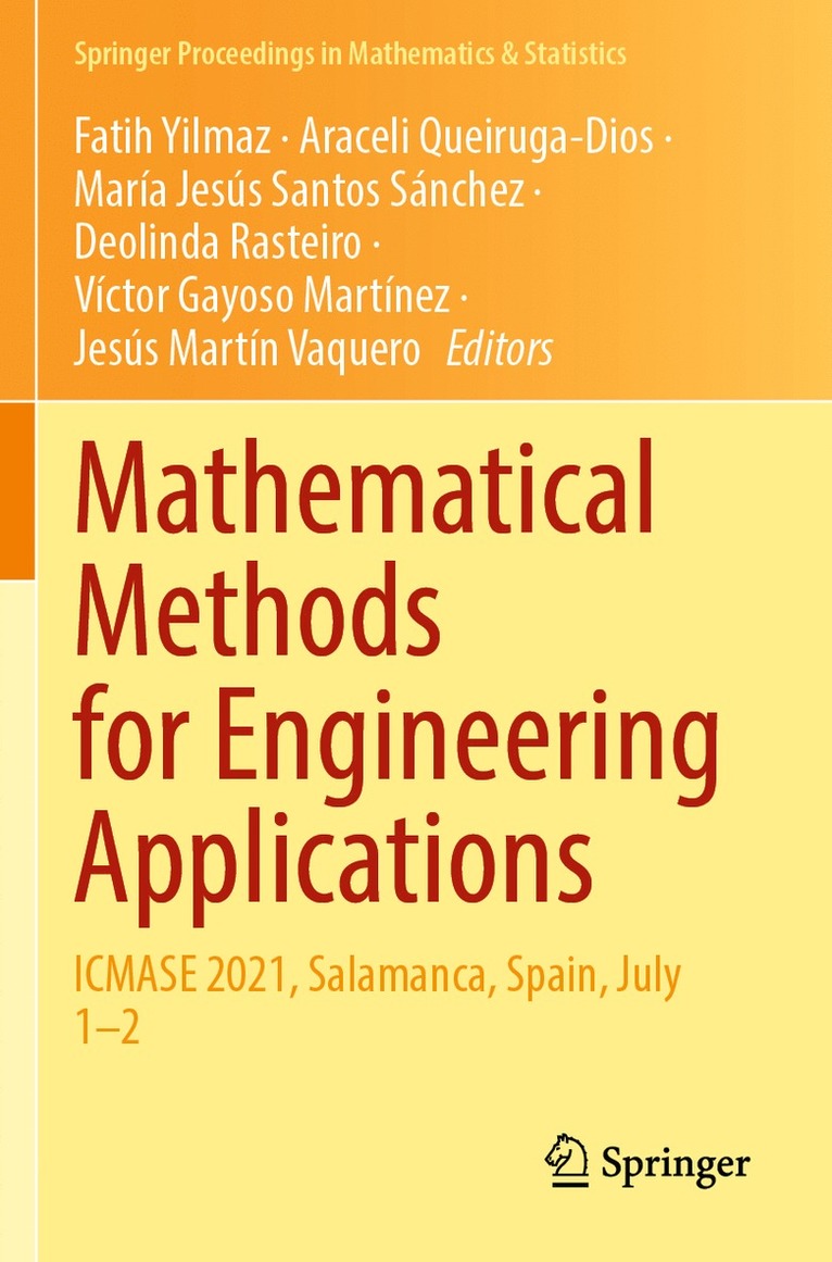 Fatih Yilmaz, Araceli Queiruga-Dios, María Jesús Santos Sánchez, Deolinda Rasteiro, Víctor Gayoso Martínez, Jesús Martín Vaquero, Maria Jesus Santos Sanchez, Victor Gayoso Martinez, Jesus Martin Vaquero - Mathematical Methods for Engineering Applications, Häftad