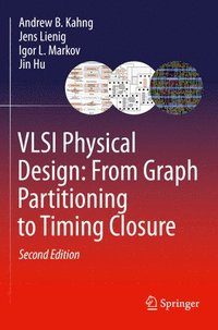 bokomslag VLSI Physical Design: From Graph Partitioning to Timing Closure
