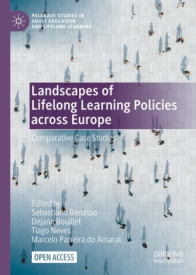 Sebastiano Benasso, Dejana Bouillet, Tiago Neves, Marcelo Parreira do Amaral - Landscapes of Lifelong Learning Policies across Europe, Inbunden