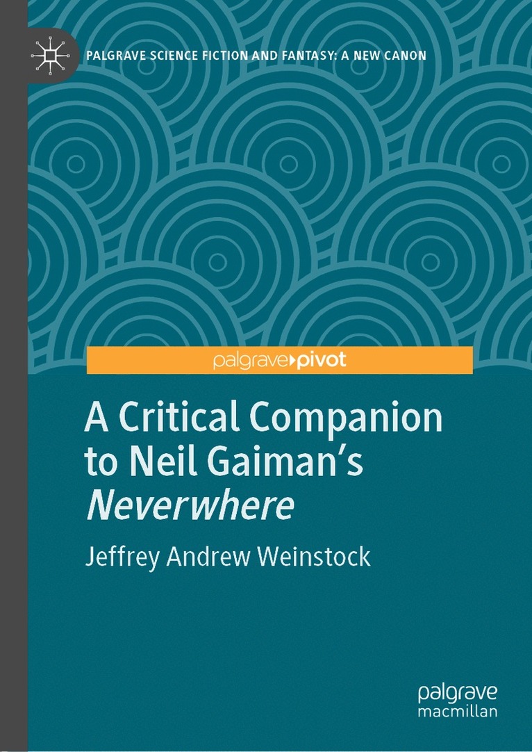 Critical Companion to Neil Gaiman's "Neverwhere"