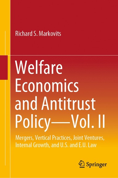 bokomslag Welfare Economics and Antitrust Policy  Vol. II