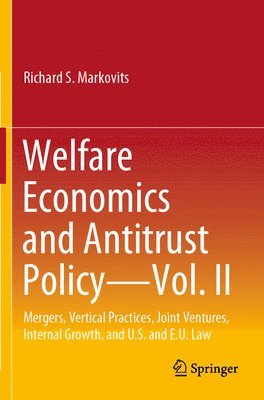 bokomslag Welfare Economics and Antitrust Policy  Vol. II