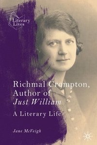 bokomslag Richmal Crompton, Author of Just William