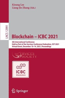 Kisung Lee, Liang-Jie Zhang - Blockchain – ICBC 2021, Häftad
