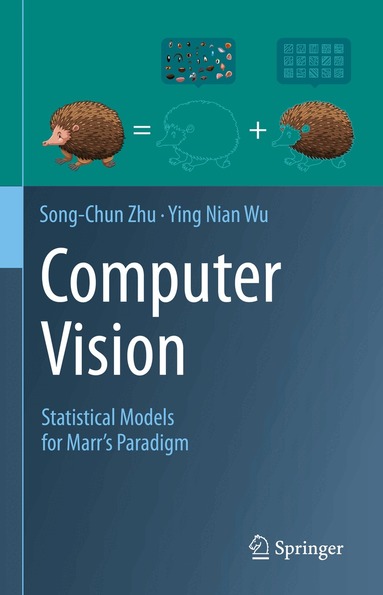 Song-Chun Zhu, Ying Nian Wu - Computer Vision, Inbunden