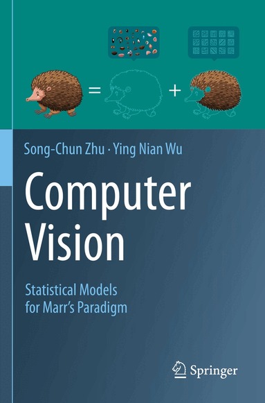 Song-Chun Zhu, Ying Nian Wu - Computer Vision, Häftad