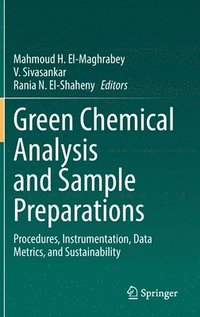 bokomslag Green Chemical Analysis and Sample Preparations