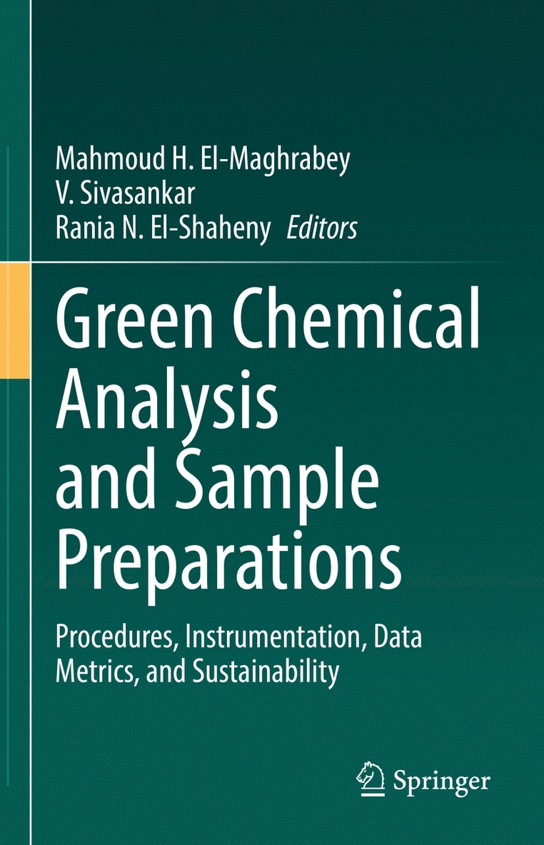 Mahmoud H. El-Maghrabey, V. Sivasankar, Rania N. El-Shaheny - Green Chemical Analysis and Sample Preparations, Inbunden
