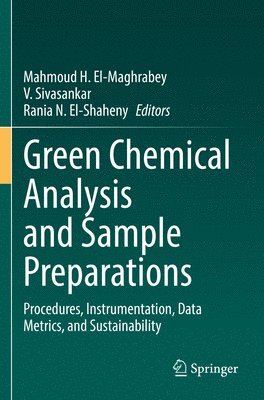 Green Chemical Analysis and Sample Preparations 1