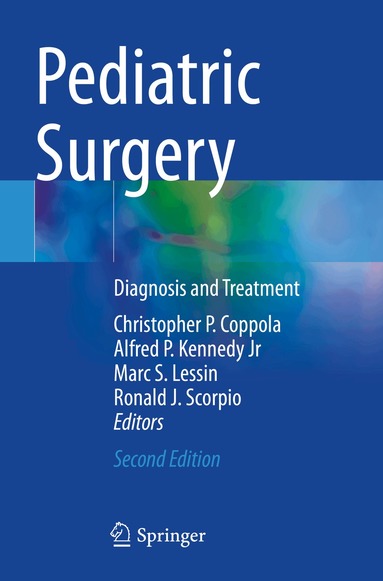 Christopher P. Coppola, Alfred P. Kennedy, Jr, Marc S. Lessin, Ronald J. Scorpio - Pediatric Surgery, Häftad