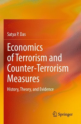 bokomslag Economics of Terrorism and Counter-Terrorism Measures