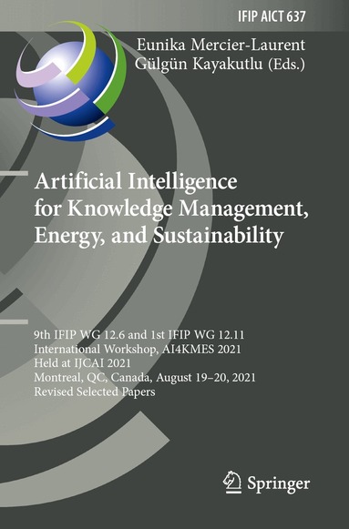 Eunika Mercier-Laurent, Gülgün Kayakutlu - Artificial Intelligence for Knowledge Management, Energy, and Sustainability, Häftad