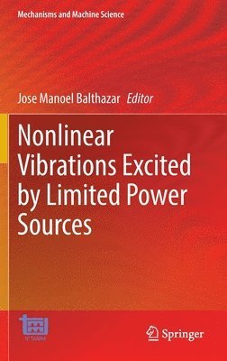 bokomslag Nonlinear Vibrations Excited by Limited Power Sources