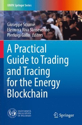 A Practical Guide to Trading and Tracing for the Energy Blockchain 1