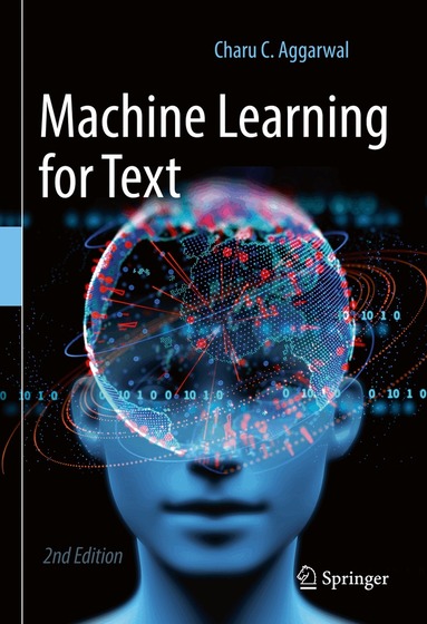 Charu C. Aggarwal - Machine Learning for Text, Inbunden