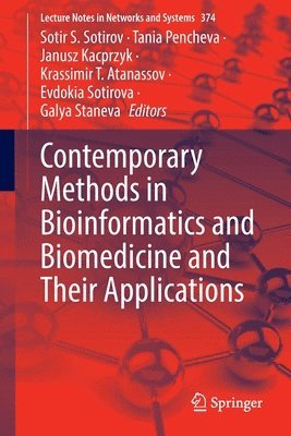 Sotir S. Sotirov, Tania Pencheva, Janusz Kacprzyk, Krassimir T. Atanassov, Evdokia Sotirova, Galya Staneva - Contemporary Methods in Bioinformatics and Biomedicine and Their Applications, Häftad